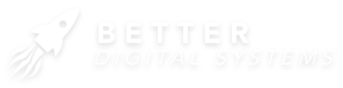 Better Digital Systems